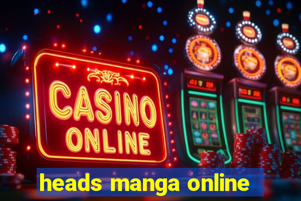 heads manga online